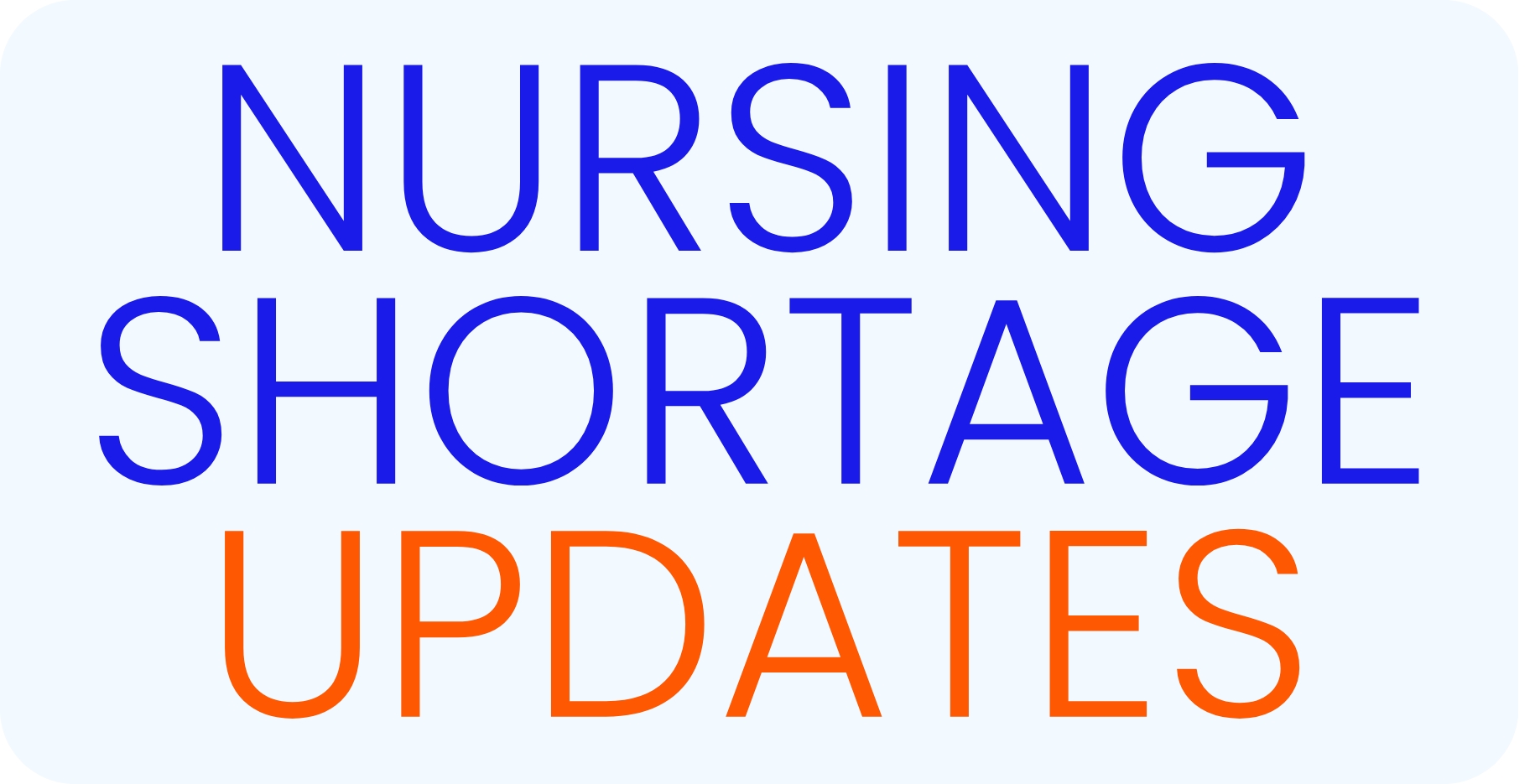 The States with the Largest Nursing Shortages